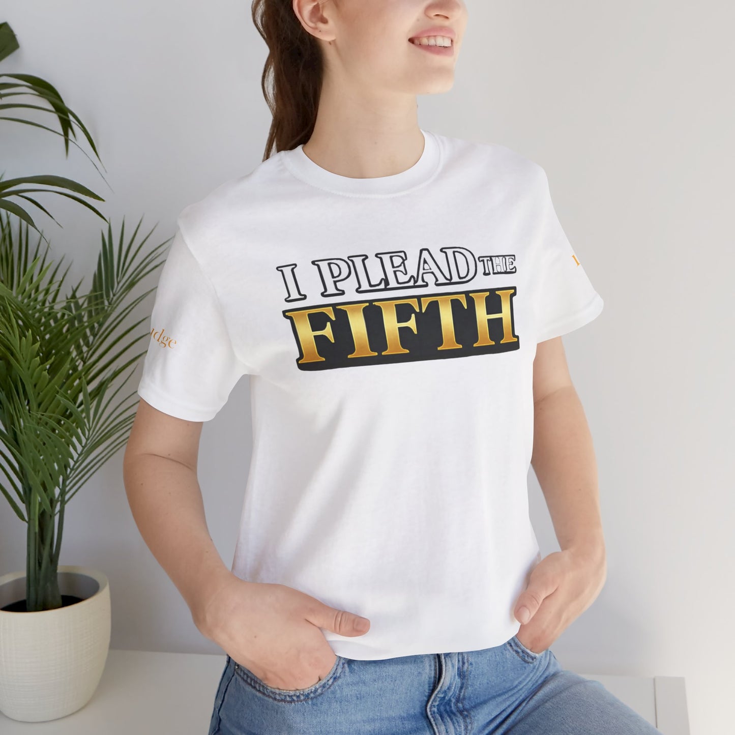 I Plead The Fifth Tee — Funny Legal Rights Graphic T-Shirt