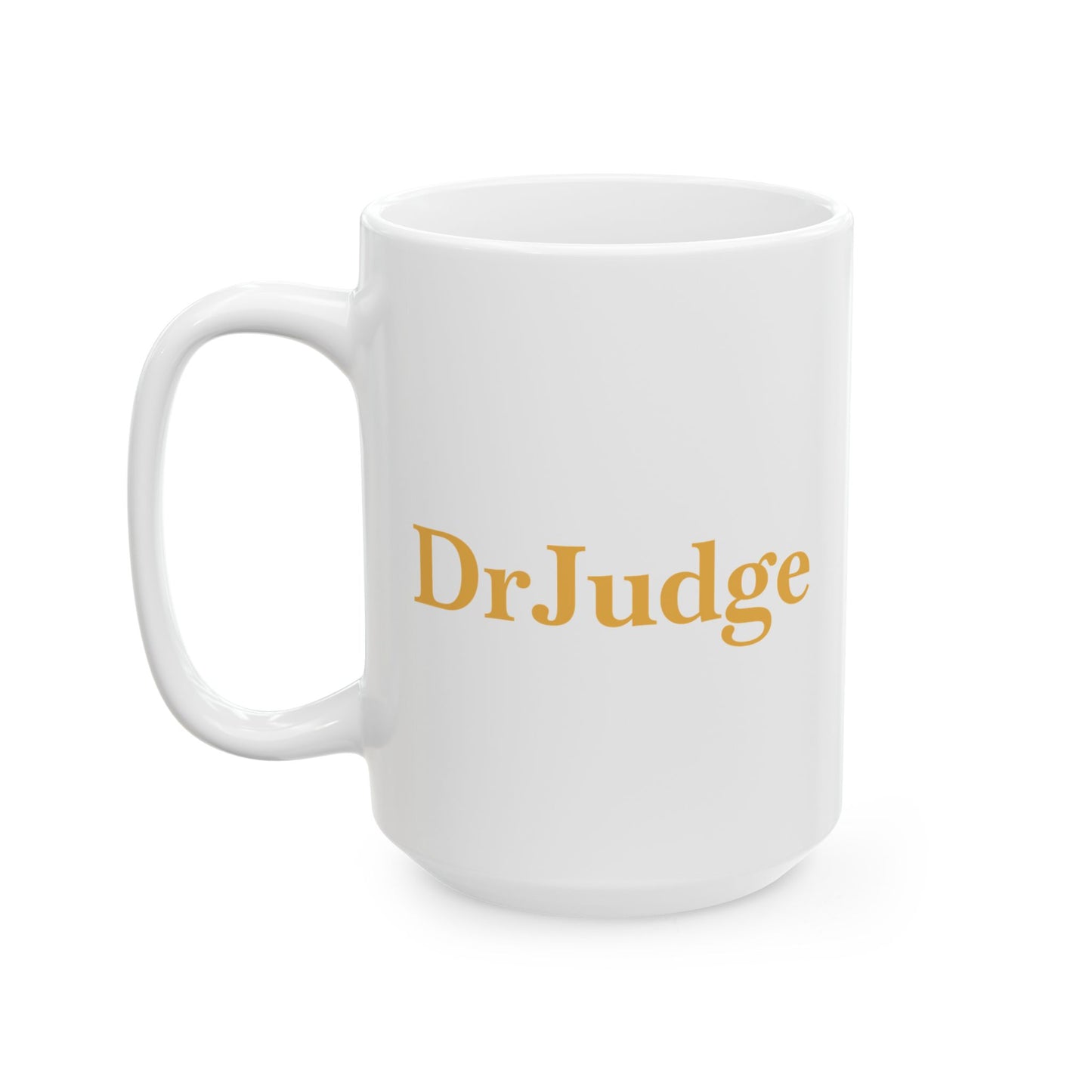 I Don't Answer Questions Coffee Mug
