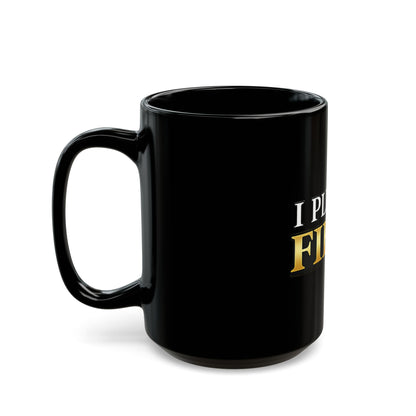 I Plead the Fifth Black Mug — Funny Legal Quote Coffee Cup (11oz & 15oz)