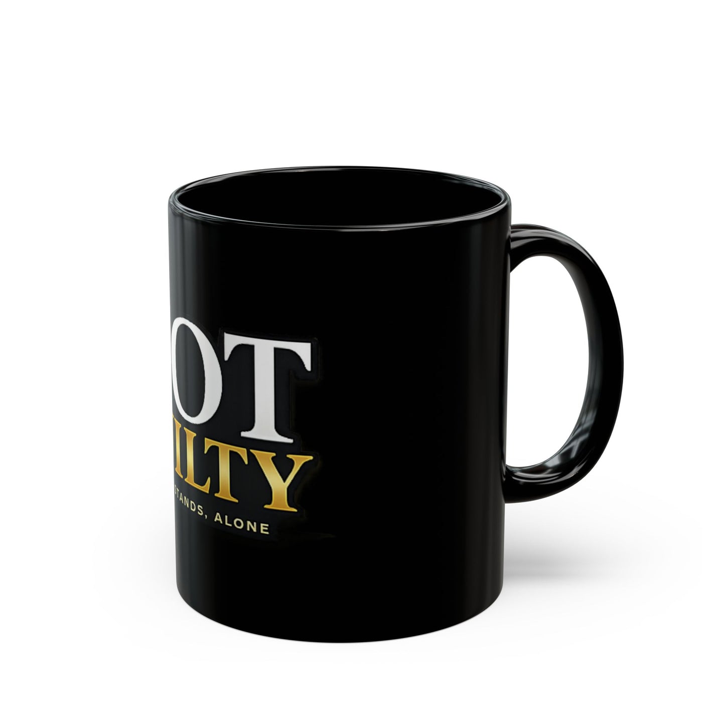 Not Guilty Coffee Mug – "Truth Stands Alone" Black Ceramic Mug
