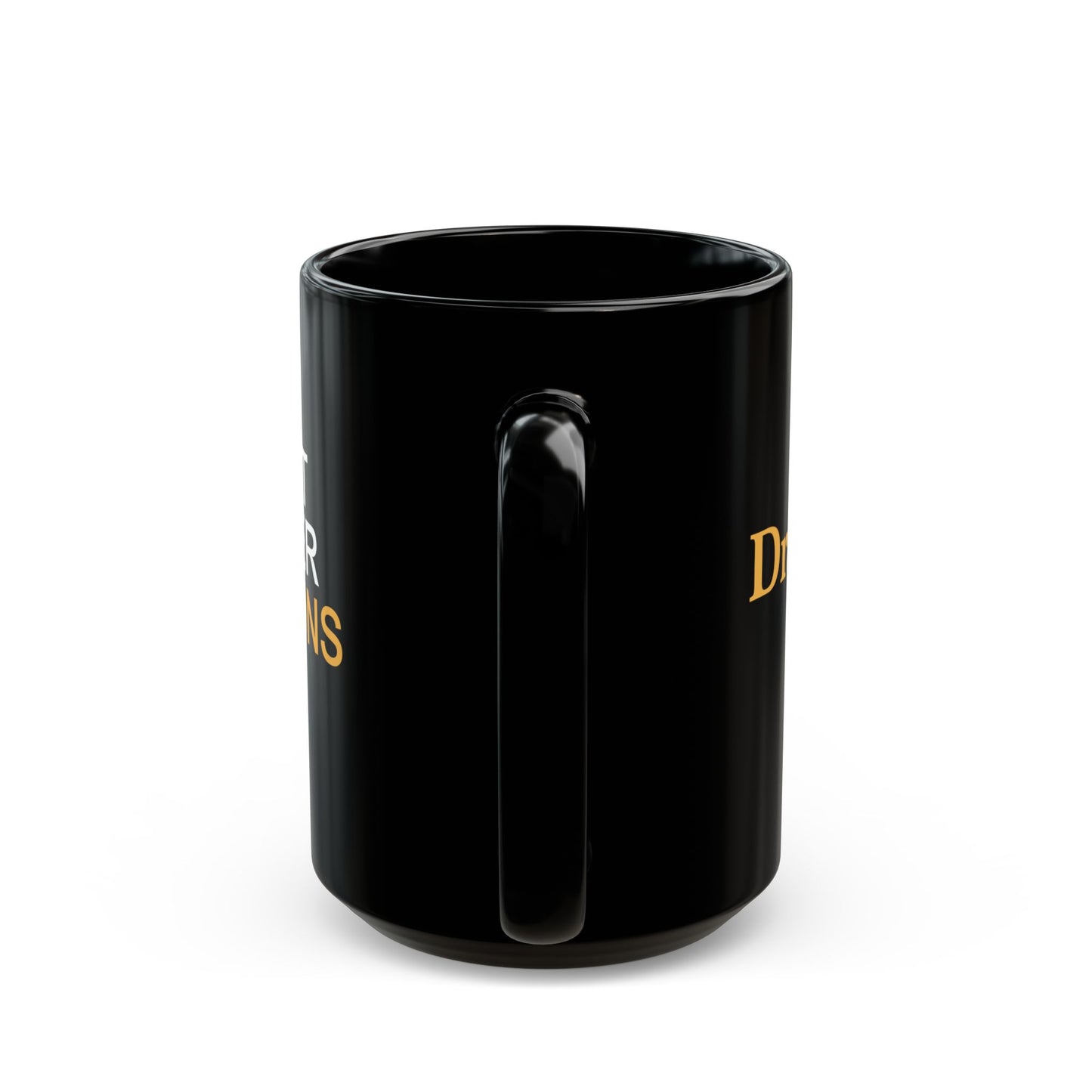 I Don't Answer Questions Coffee Mug
