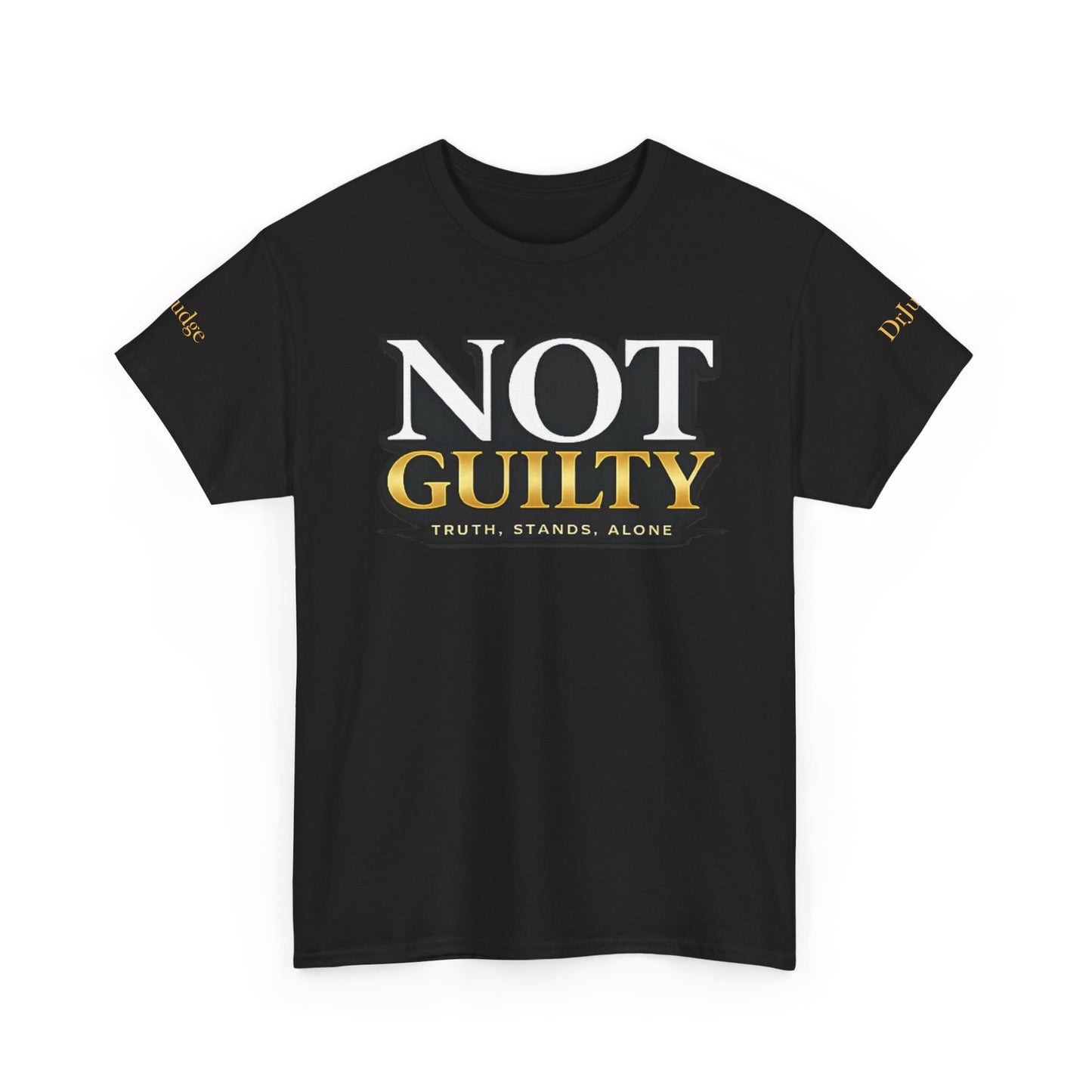 Not Guilty T-Shirt — Bold Statement Tee ("NOT GUILTY")