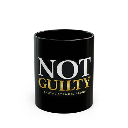 Not Guilty Coffee Mug – "Truth Stands Alone" Black Ceramic Mug