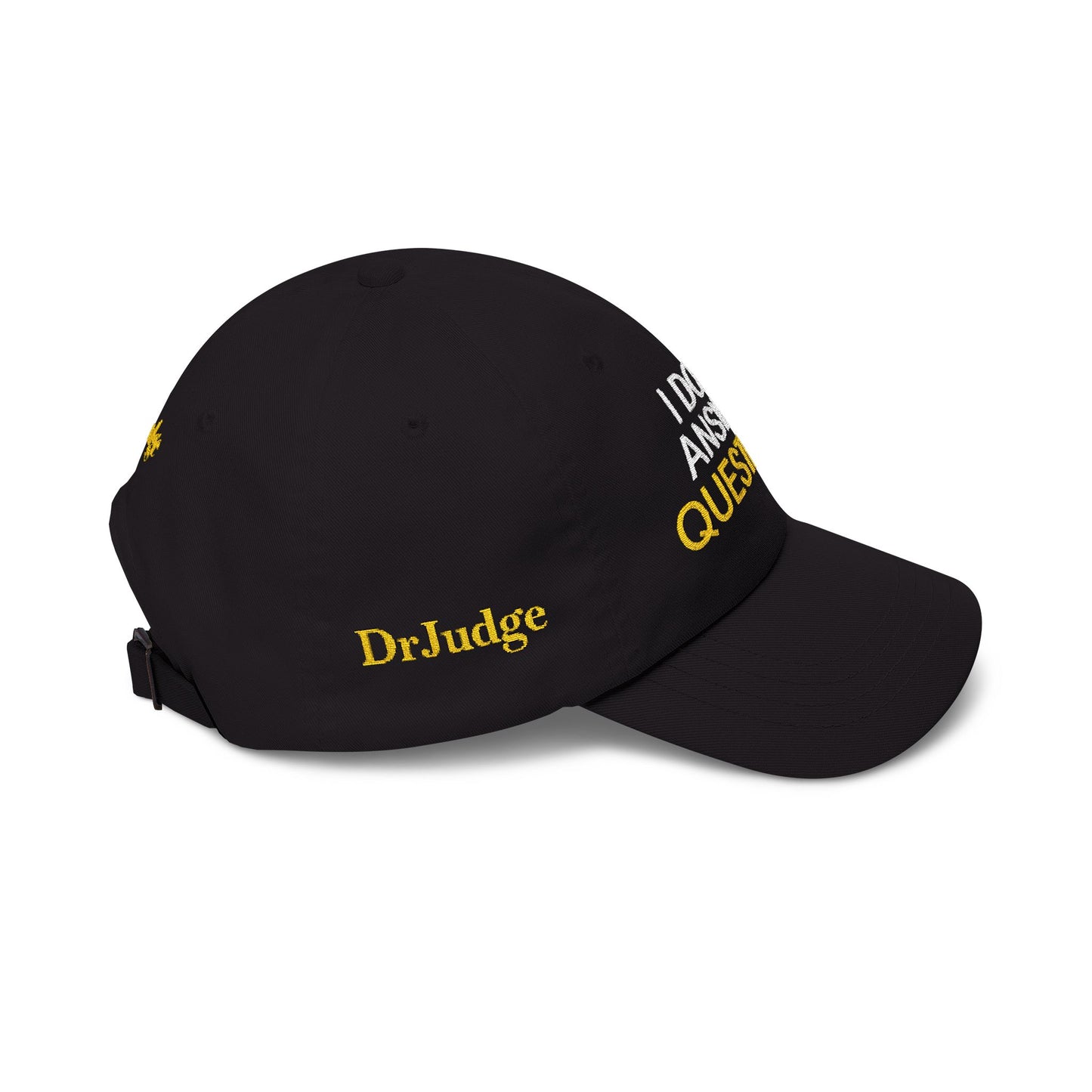 "I Don't Answer Questions" Hat