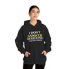 I Don't Answer Questions Hoodie — Dr. Jef Is Right Funny Graphic Hooded Sweatshirt